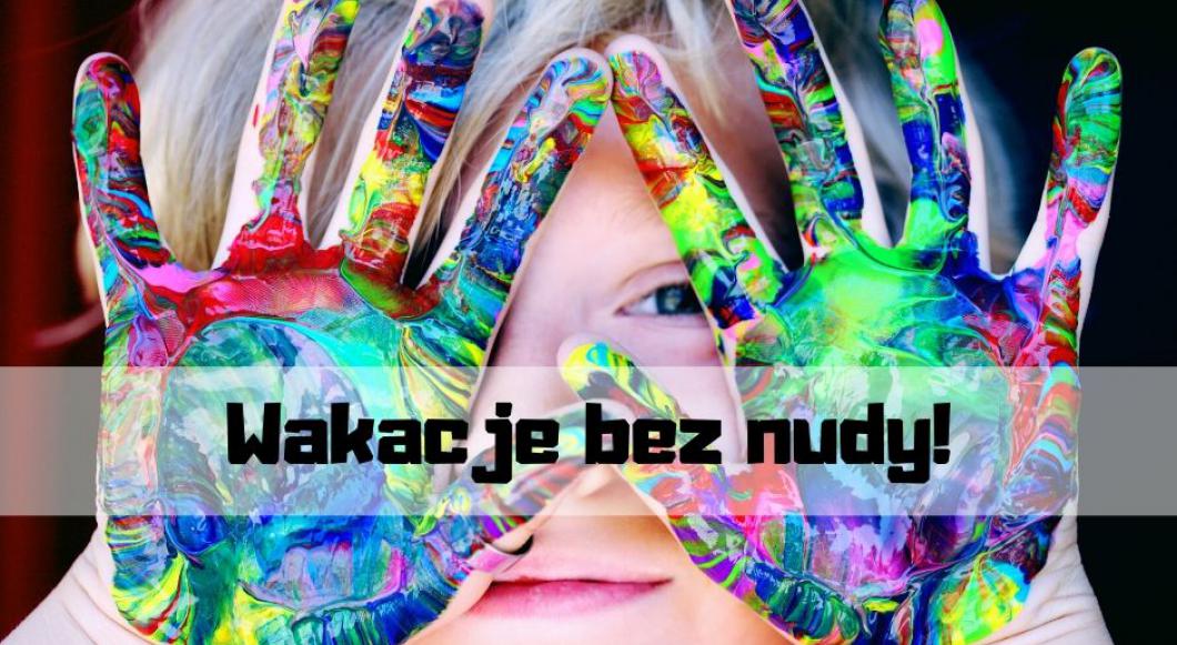 wakacje bez nudy