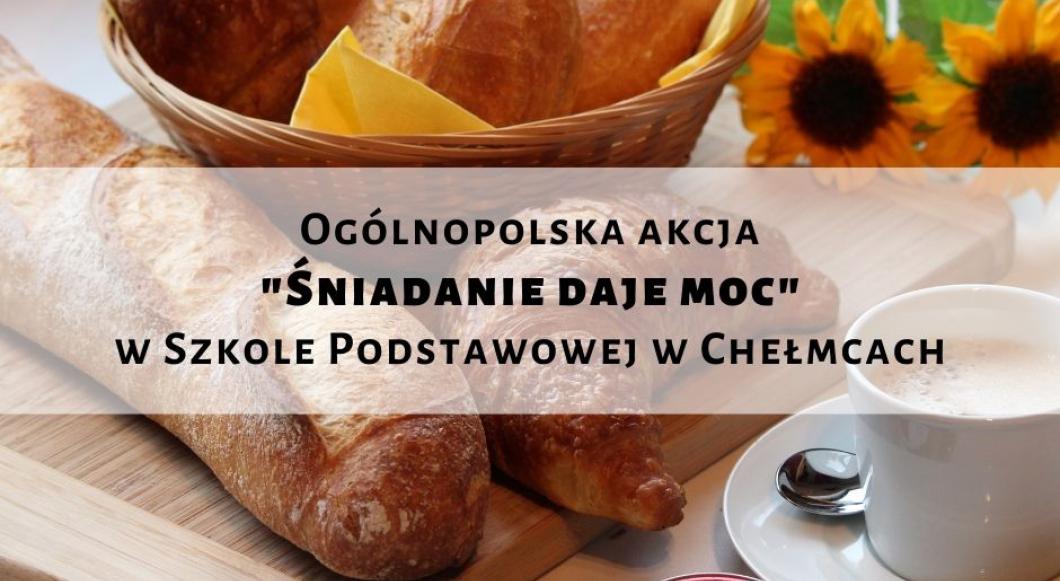 Ogólnopolska akcja "Śniadanie daje moc"