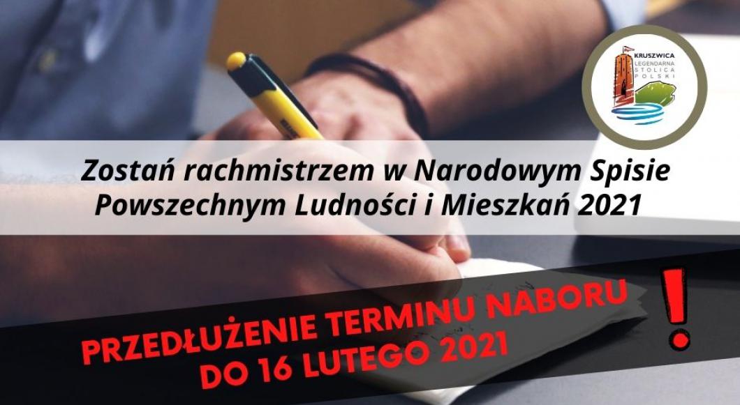 PRZEDŁUŻENIE TERMINU NABORU KANDYDATÓW NA RACHMISTRZÓW SPISOWYCH DO NSP 2021