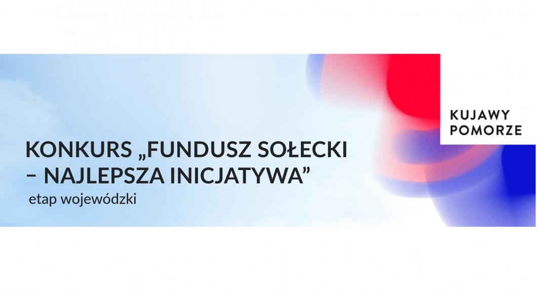 Konkurs „Fundusz sołecki – najlepsza inicjatywa”