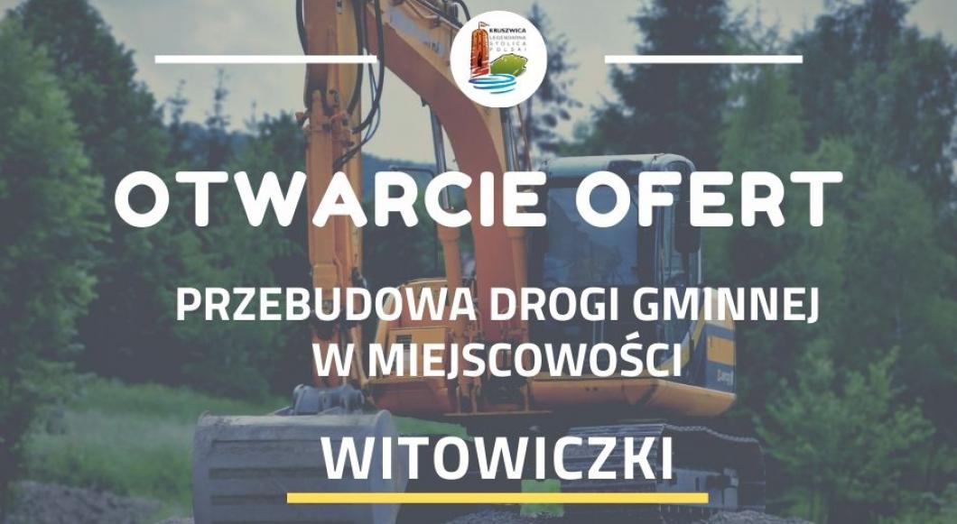 Otwarcie ofert na przebudowę drogi gminnej w miejscowości Witowiczki