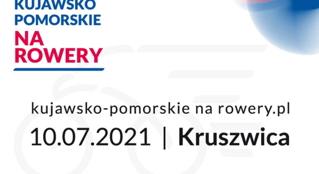 KUJAWSKO-POMORSKIE NA ROWERY. RUSZAJĄ ZAPISY NA RAJD W KRUSZWICY