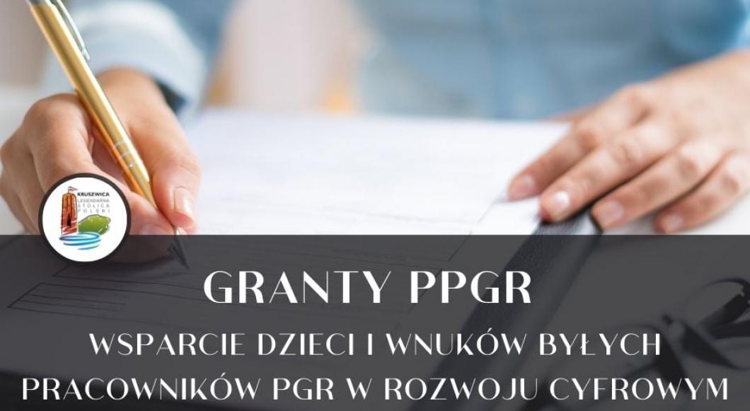 Konkurs Grantowy Cyfrowa Gmina -Wsparcie dzieci z rodzin pegeerowskich w rozwoju cyfrowym –„Granty PPGR”.